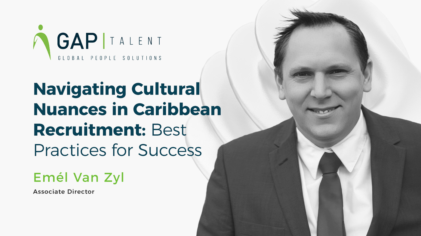 Navigating Cultural Nuances in Caribbean Recruitment